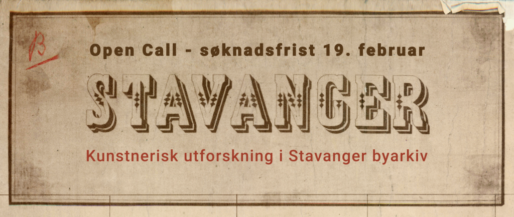Open Call-Kunstnerisk utforskning i Stavanger byarkiv